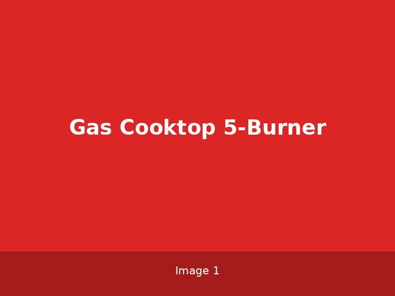 Gas Cooktop 5-Burner