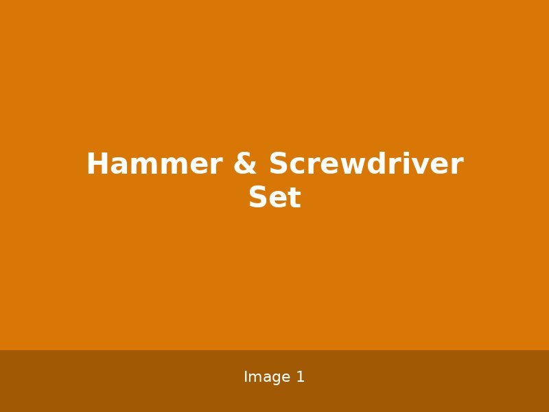 Hammer &amp; Screwdriver Set
