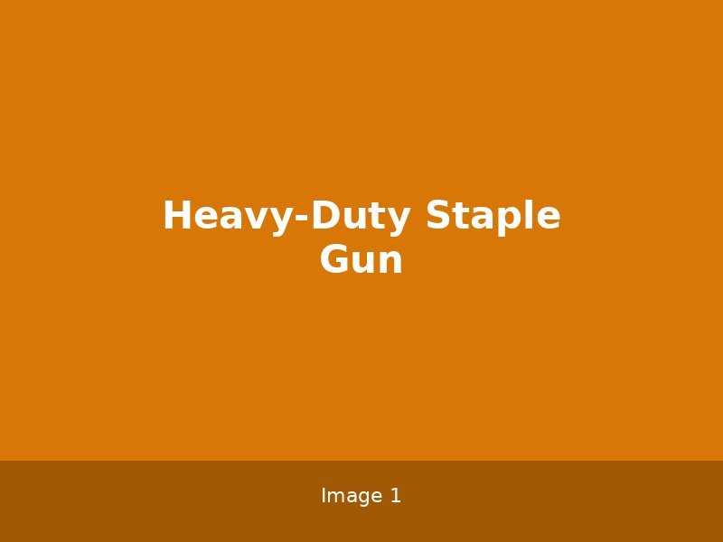 Heavy-Duty Staple Gun