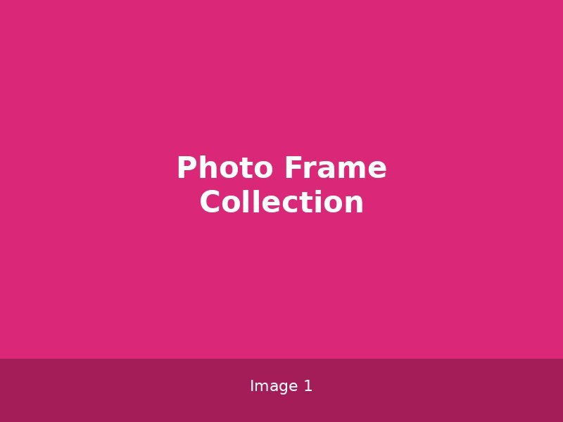 Photo Frame Collection